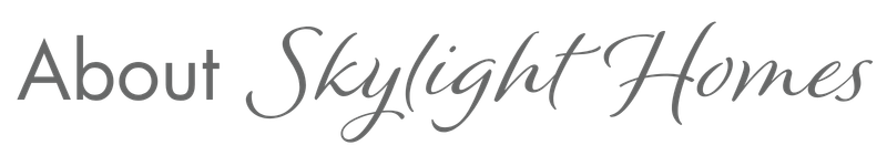 About Skylight Homes (1)